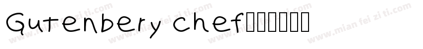 Gutenbery chef字体转换